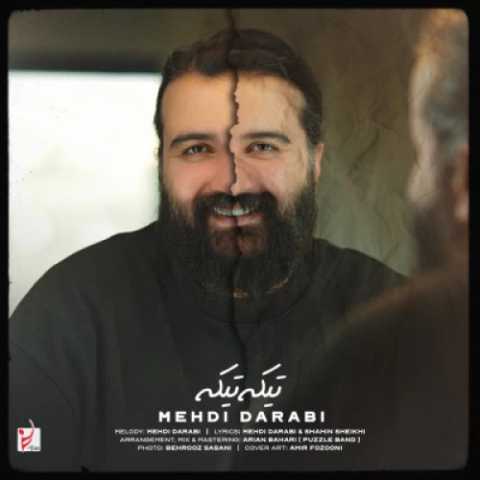 دانلود آهنگ جدید هوروش بند (مهدی دارابی) به نام تیکه تیکه